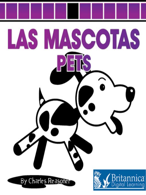 Las mascotas [electronic resource]  = Pets